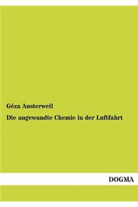 Die Angewandte Chemie in Der Luftfahrt
