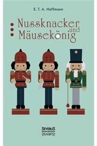 Nussknacker und Mausekönig