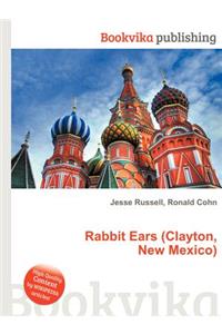 Rabbit Ears (Clayton, New Mexico)