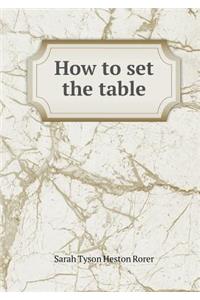 How to Set the Table