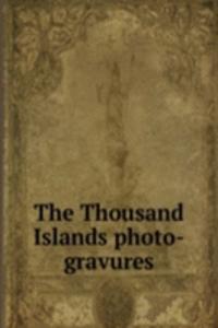 Thousand Islands photo-gravures