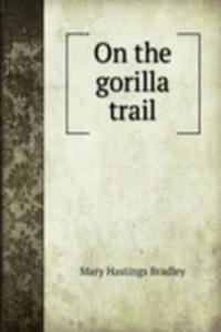 On the gorilla trail