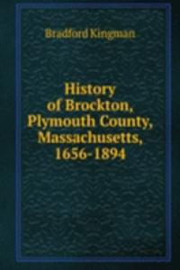 History of Brockton, Plymouth County, Massachusetts, 1656-1894