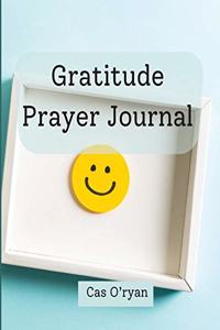 Gratitude Prayer Journal