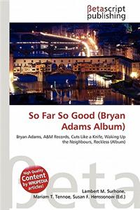 So Far So Good (Bryan Adams Album)