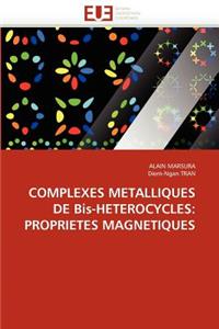 Complexes Metalliques de Bis-Heterocycles