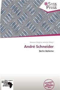 Andr Schneider