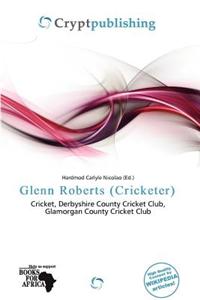 Glenn Roberts (Cricketer)