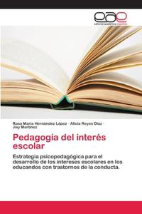 Pedagogía del interés escolar