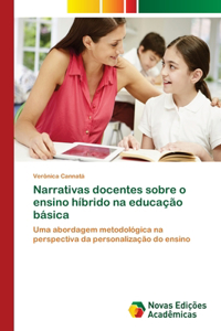 Narrativas docentes sobre o ensino híbrido na educação básica
