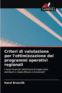 Criteri di valutazione per l'ottimizzazione dei programmi operativi regionali