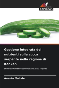 Gestione integrata dei nutrienti sulla zucca serpente nella regione di Konkan