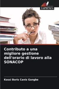 Contributo a una migliore gestione dell'orario di lavoro alla SONACOP