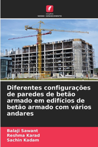 Diferentes configurações de paredes de betão armado em edifícios de betão armado com vários andares