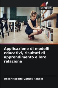 Applicazione di modelli educativi, risultati di apprendimento e loro relazione