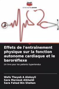 Effets de l'entraînement physique sur la fonction autonome cardiaque et le baroréflexe
