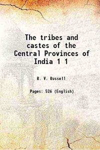 Tribes and Castes of the Central Provinces of India - 4 Vols.