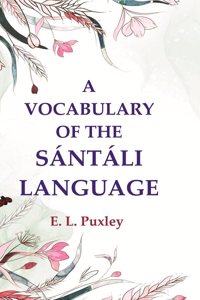 A Vocabulary of the Santali Language [Hardcover]