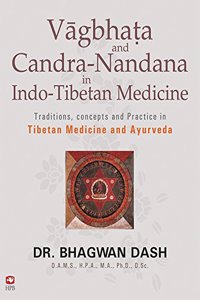 Vagbhata And Candra-Nandana In Indo-Tibetan Medicine