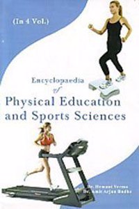 Encyclopaedia of Physical Education And Sports Sciences