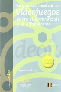 Lo que nos ensenan los videojuegos sobre el aprendizaje y el alfabetismo