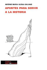 Apuntes para servir a la historia