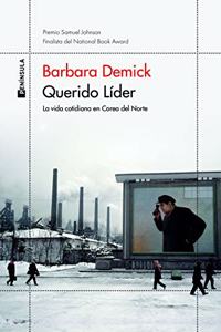 Querido Lider: La vida cotidiana en Corea del Norte