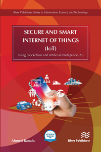Secure and Smart Internet of Things (Iot)