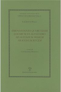 Emendationes Quorundam Locorum Ex Alexandro Ad Alfonsum Primum Aragonum Regem