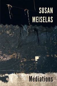Susan Meiselas: Mediations (French Edition)