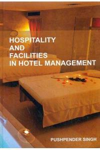 Hospitality And Facilities In Hotel Management