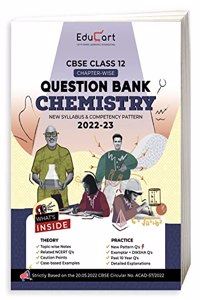 Educart CBSE Class 12 CHEMISTRY Question Bank 2022 (based on new Sample Paper Pattern of 16th Sep 2022)