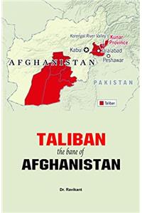 Taliban The Bane Of AfghanistanDr