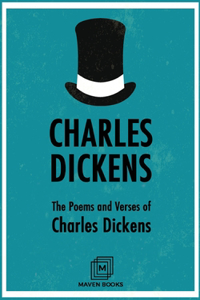 Poems and Verses of Charles Dickens