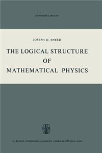 Logical Structure of Mathematical Physics