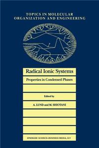 Radical Ionic Systems
