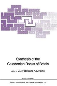 Synthesis of the Caledonian Rocks of Britain