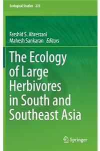 Ecology of Large Herbivores in South and Southeast Asia