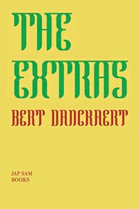 Bert Danckaert: The Extras