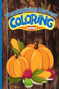 Thanksgiving Harvest Coloring Book For Kids