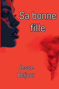 Sa bonne fille
