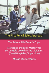 The First Pencil Sales Approach