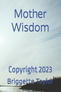 Mother Wisdom