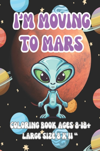 I'm Moving to Mars