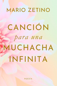 Canción para una muchacha infinita