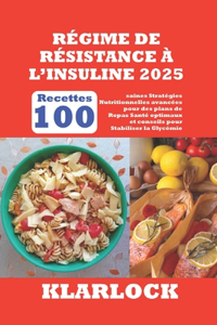 Régime de Résistance À l'Insuline 2025