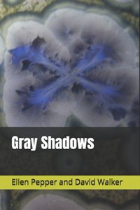 Gray Shadows