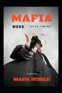 Mafia Boss Gets Twins