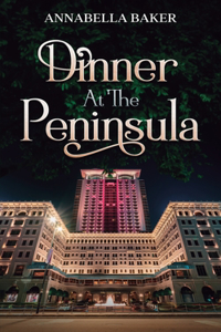 Dinner at the Peninsula
