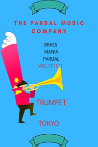 Brass Mania Pardal Vol,111111 Trumpet